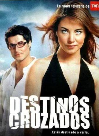 Destinos cruzados (TV Series)