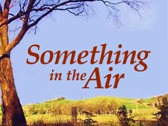 Something in the Air (TV Series)
