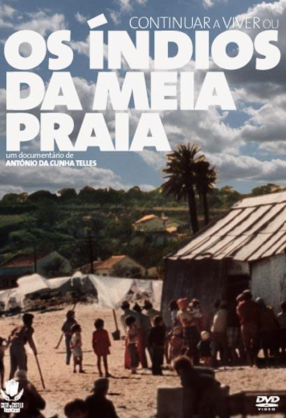 Continuar a Viver ou Os Índios da Meia-Praia