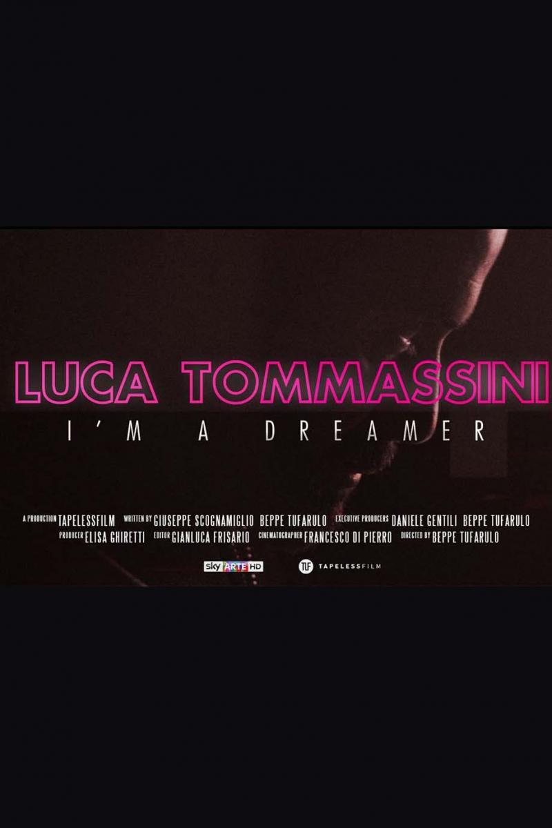 Luca Tommassini: I'm a Dreamer (C)