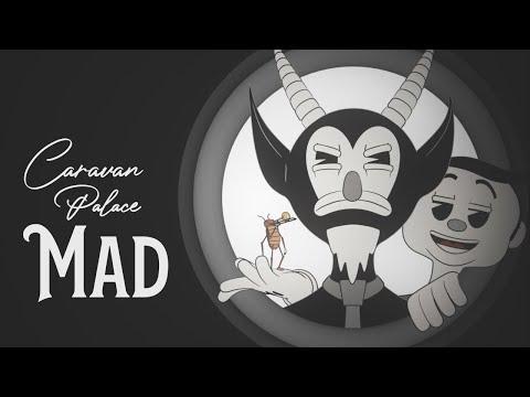 Caravan Palace: MAD (Vídeo musical)