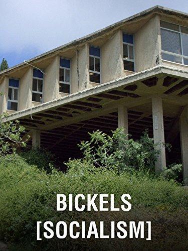 Bickels: Socialism