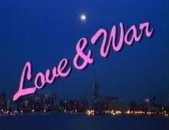 Love & War (TV Series)