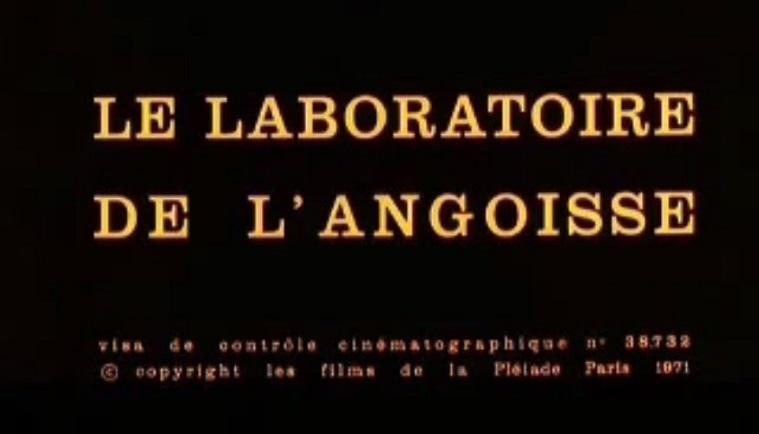 Le laboratoire de l'angoisse (S)