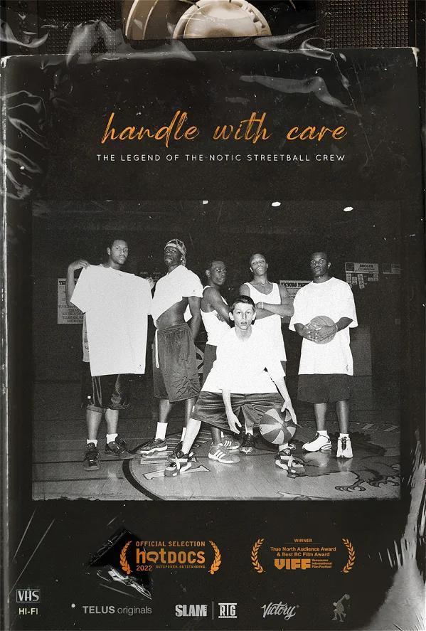 Handle with Care: The Legend of the Notic Streetball Crew