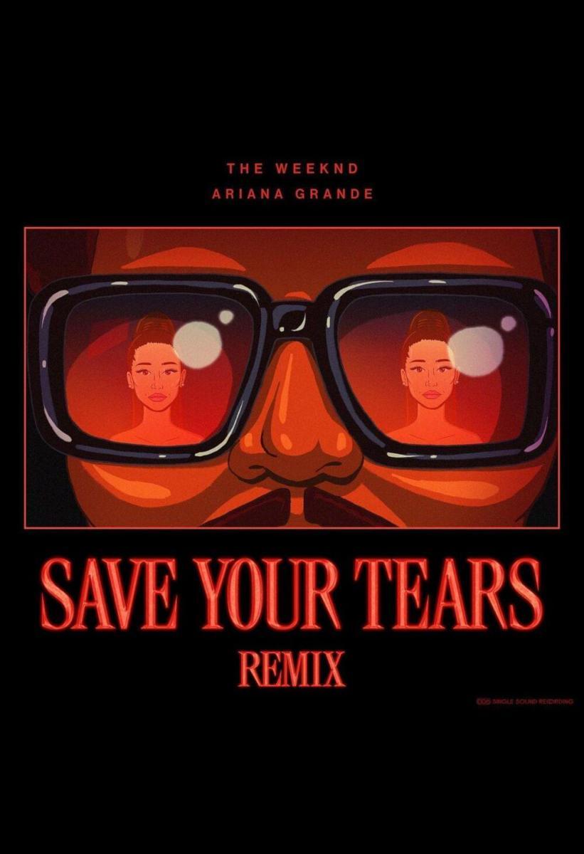 The Weeknd feat. Ariana Grande: Save Your Tears (Remix) (Vídeo musical)