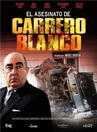 El asesinato de Carrero Blanco (TV Miniseries)