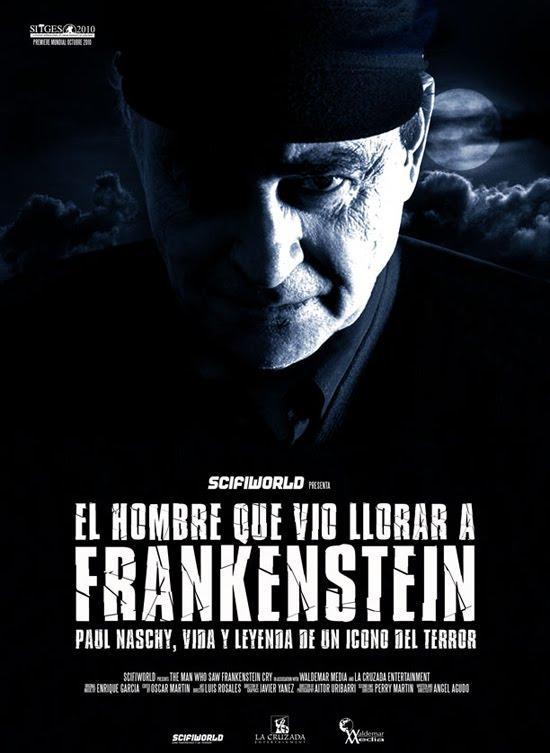 The Man Who Saw Frankenstein Cry