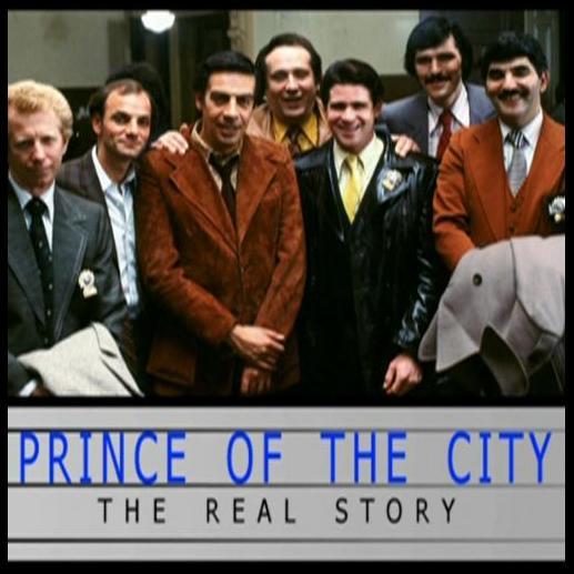 El príncipe de la ciudad: La historia real
