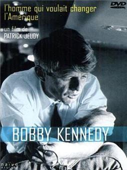 Bob Kennedy, the Man Who Wanted to Change America