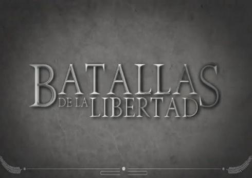 Batallas de la libertad (TV Series)