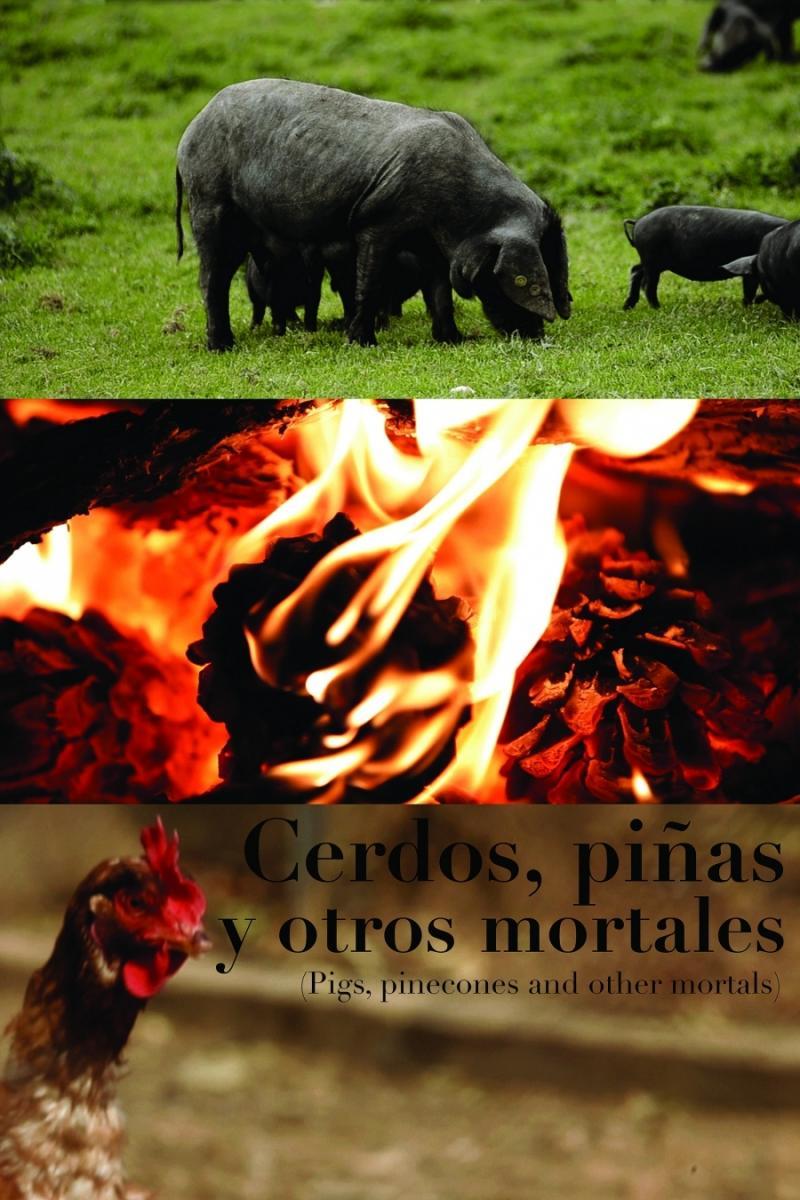 Cerdos, piñas y otros mortales (S)