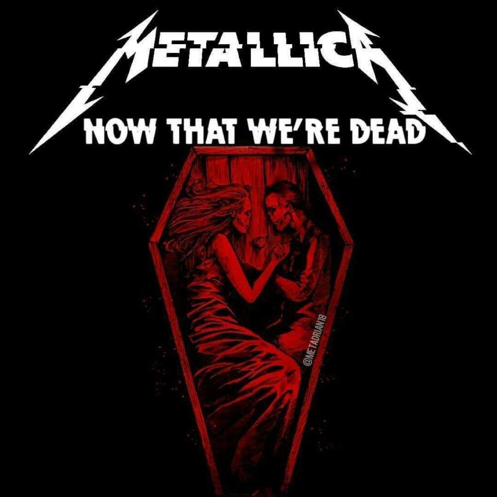 Metallica: Now That We're Dead (Music Video)