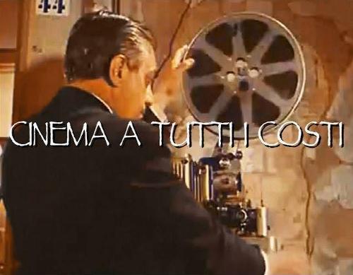 Cinema a tutti i costi (S)