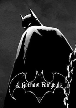 A Gotham Fairytale (S)