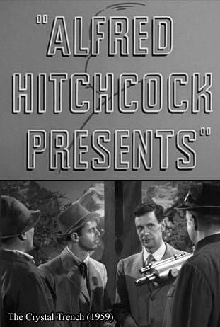 Alfred Hitchcock Presents: The Crystal Trench (TV)