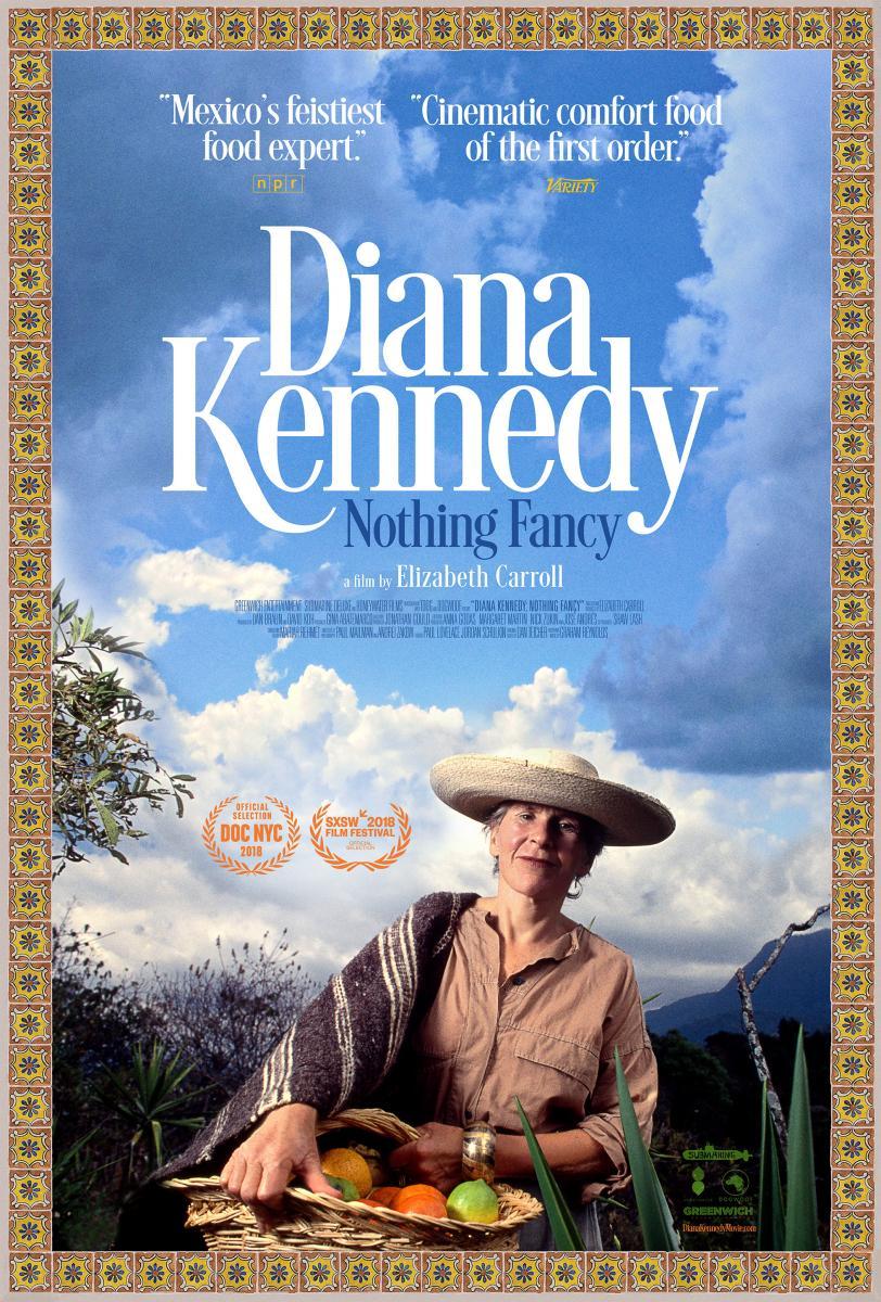 Diana Kennedy: Nothing Fancy