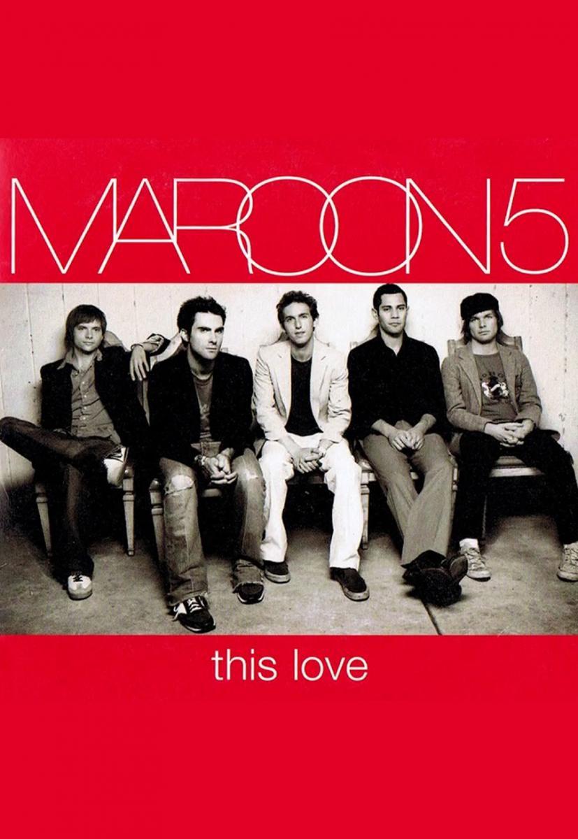 Maroon 5: This Love (Vídeo musical)
