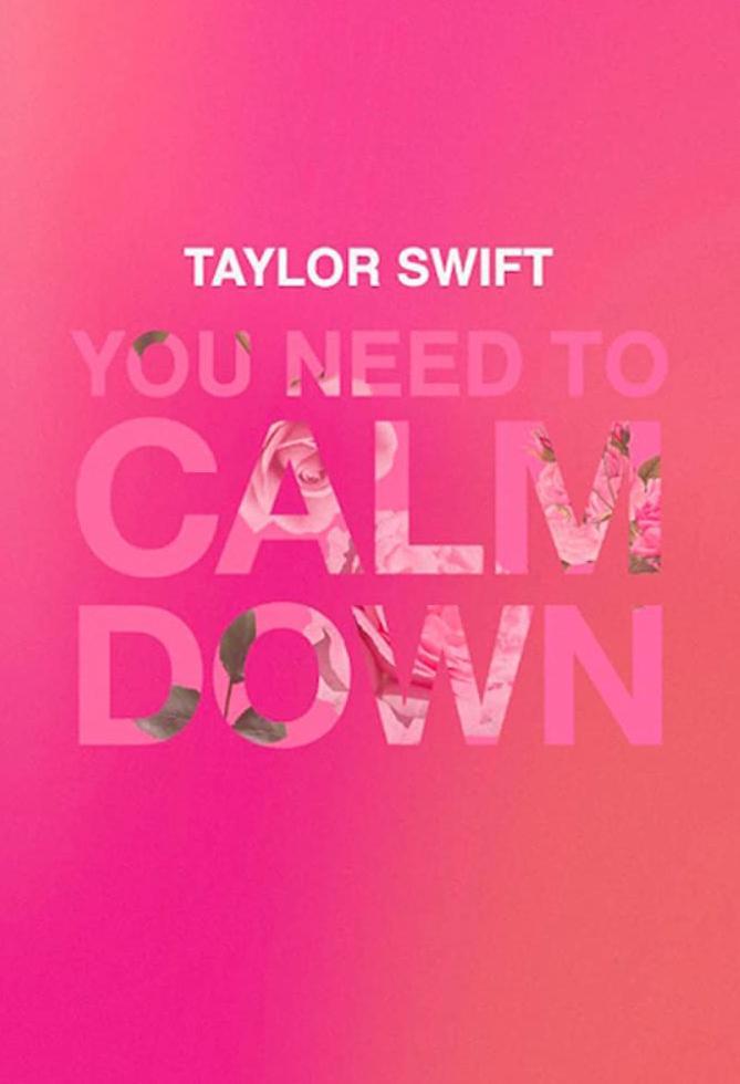 Taylor Swift: You Need to Calm Down (Vídeo musical)