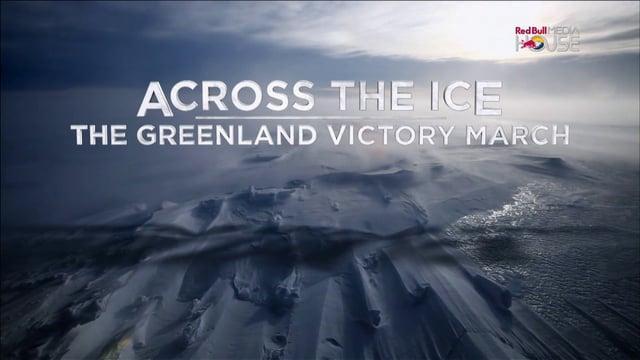 Across the Ice: The Greenland Victory March