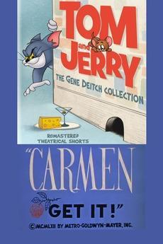 Tom y Jerry: Carmen Get It! (C)