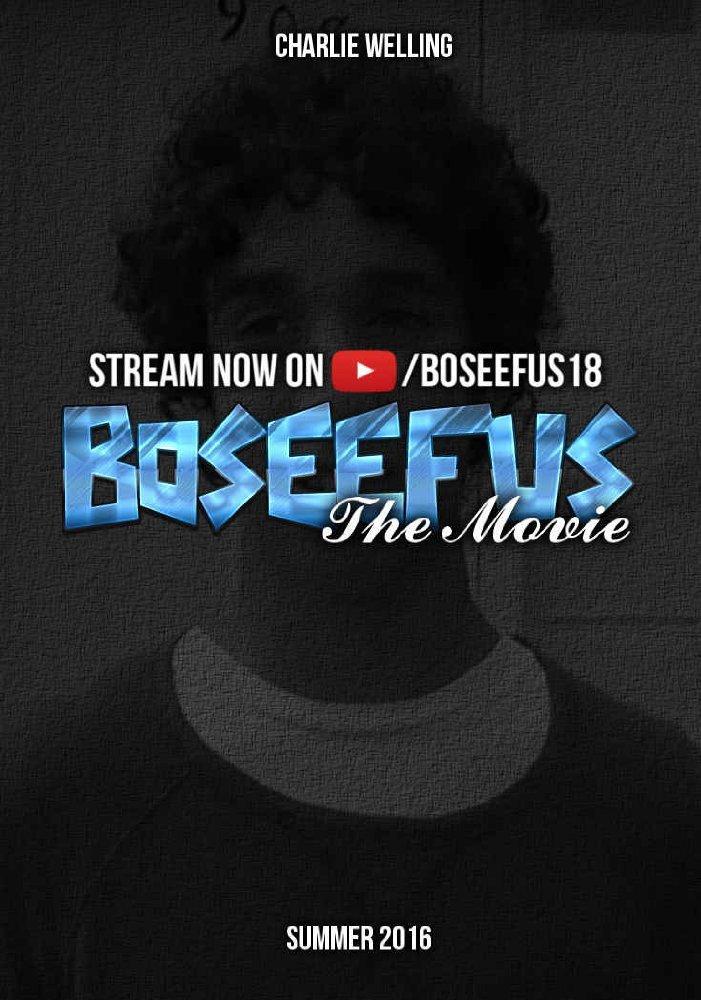 Boseefus: The Movie