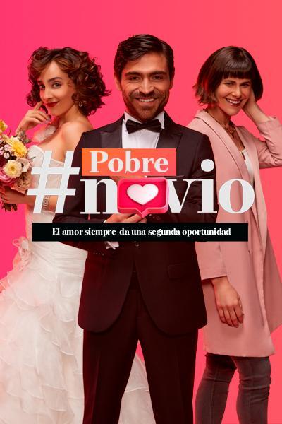 #PobreNovio (TV Series)