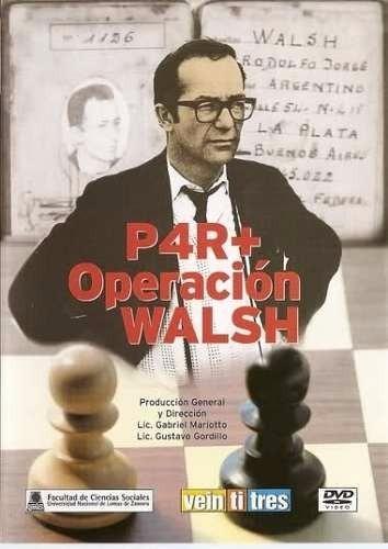 P4R+ Operación Walsh