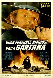Have a Good Funeral, My Friend... Sartana Will Pay (Stranger's Gold)