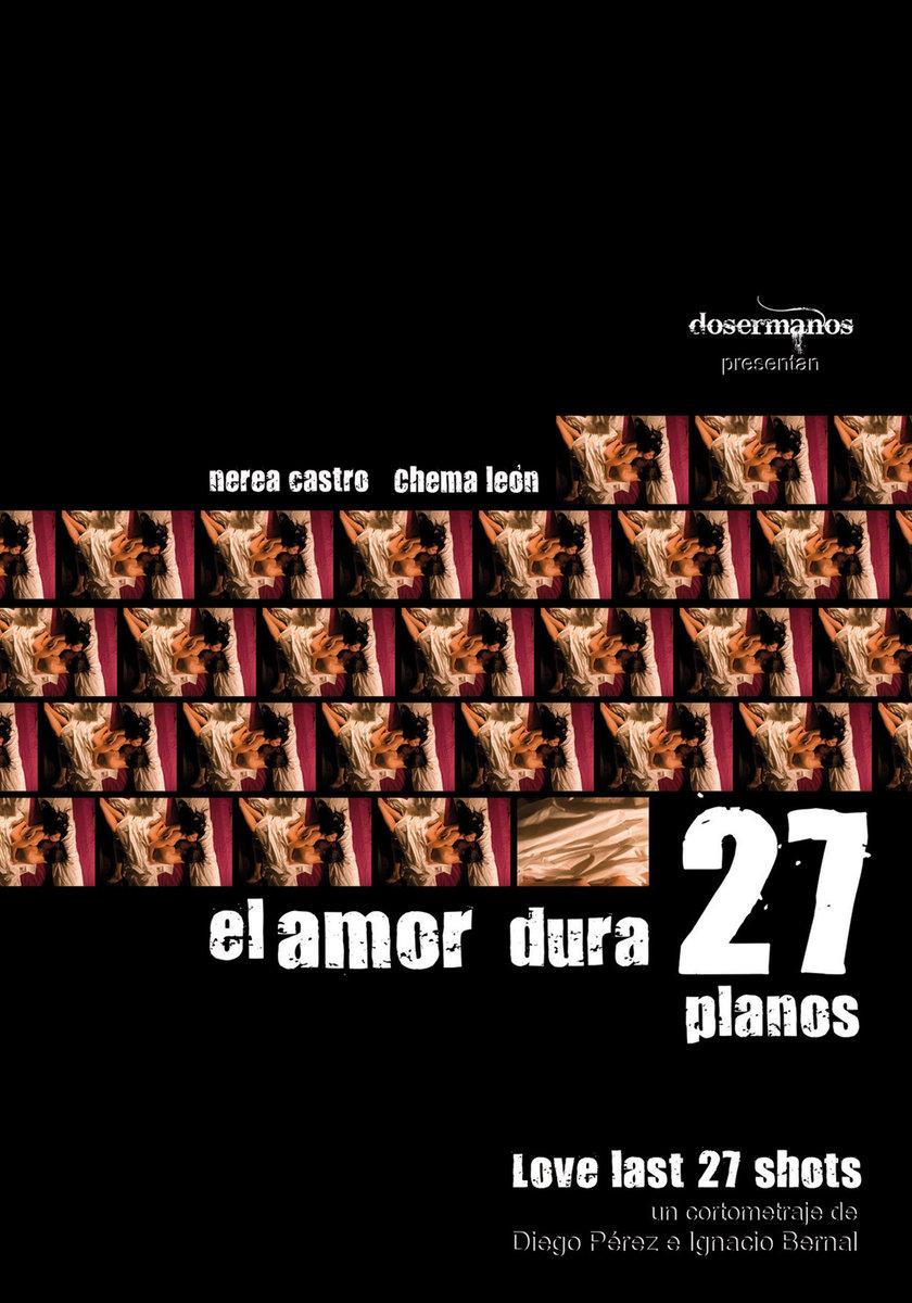 El amor dura 27 planos (C)