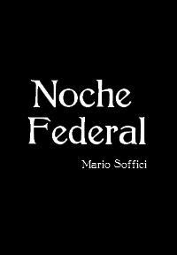 Noche federal (C)