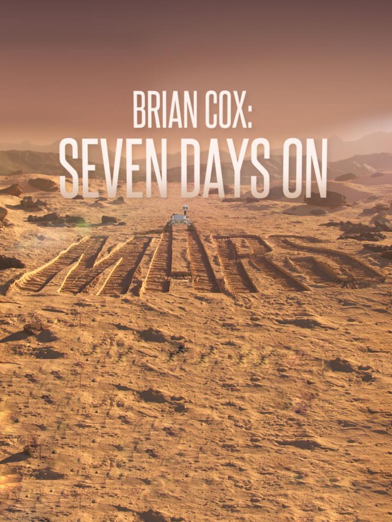 Brian Cox: Seven Days on Mars