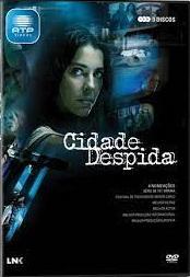 Cidade Despida (TV Series)