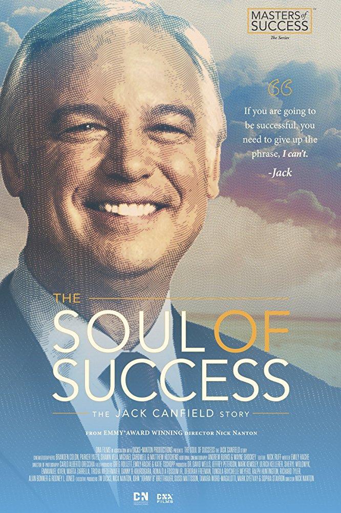 The Soul of Success: The Jack Canfield Story