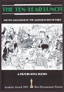 The Ten-Year Lunch: The Wit and Legend of the Algonquin Round Table