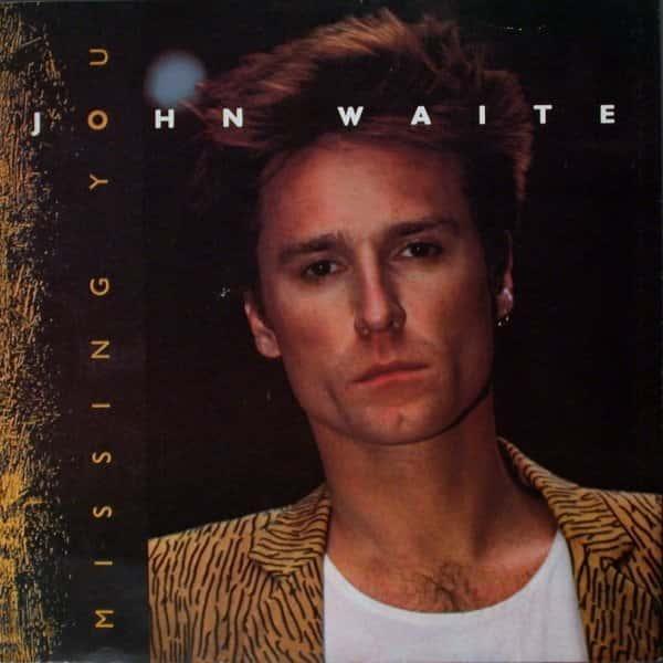 John Waite: Missing You (Music Video)