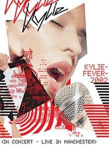 Kylie Minogue: Kylie Fever 2002 in Concert - Live in Manchester