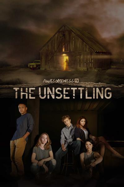 The Unsettling (TV Series)