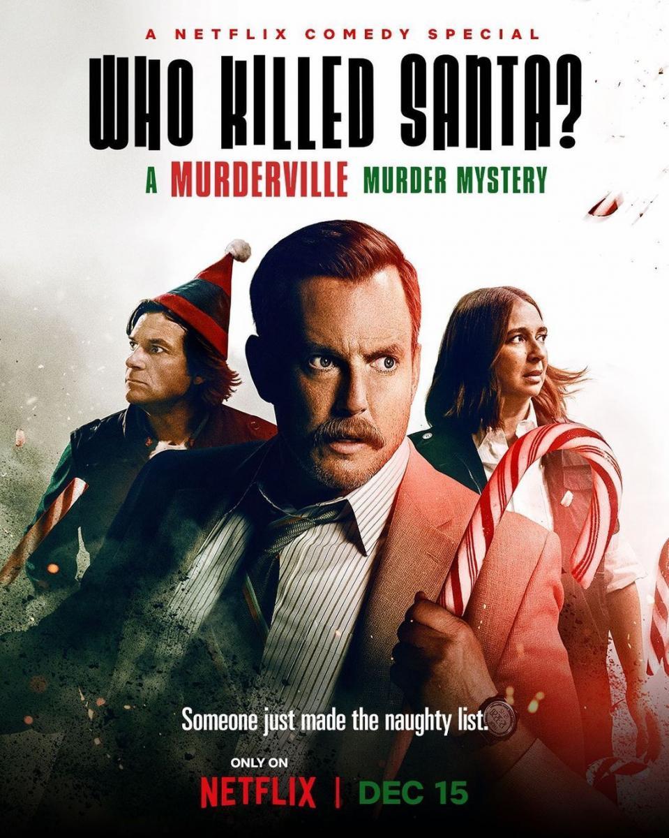 Who Killed Santa? A Murderville Murder Mystery (TV)