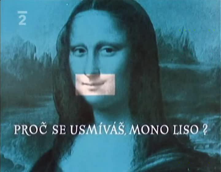 Why Are You Smiling, Mona Lisa? (S)