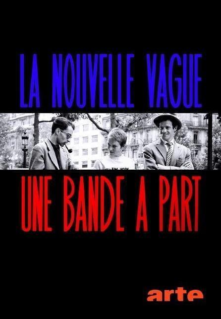 La Nouvelle Vague, une bande à part