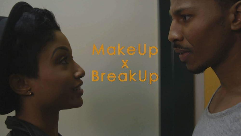 Makeup X Breakup (TV Series)