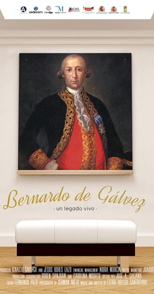 Bernardo de Gálvez, un legado vivo