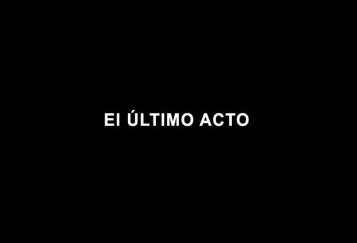 El último acto (S)