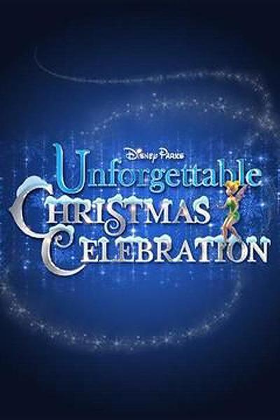 Disney Parks Unforgettable Christmas Celebration (TV)