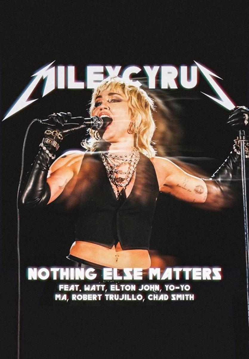 Miley Cyrus: Nothing Else Matters (Vídeo musical)