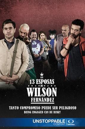 Las 13 esposas de Wilson Fernández (TV Series)