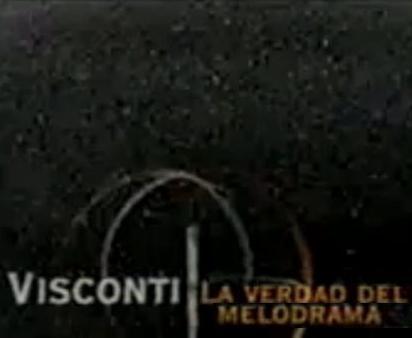 Visconti: La verdad del melodrama (TV)