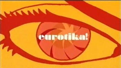 Eurotika! (TV Series)