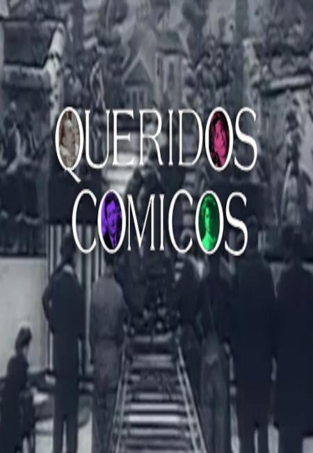 Queridos cómicos (TV Series)
